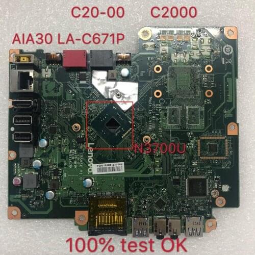 For Lenovo s200z C20-00 c2000 Aio Placa-Mãe N3700Cpu Aia30 LA-C671P Fru 00xg052 Ibswsc v1.0 100% test OK