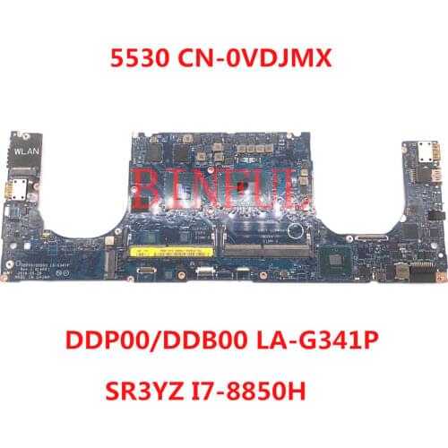 For Precision 5530 Laptop motherboard CN-0VDJMX 0VDJMX VDJMX DDP00/DDB00 LA-G341P With SR3YZ I7-8850H CPU P1000 100% full Tested