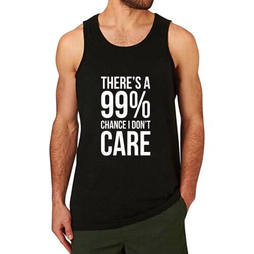 Lyprerazy Mens Theres A 99% Chance I Don't Care Gym Fitness Summer Funny Letter Print Tank Top