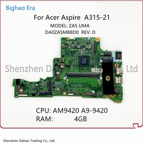 DA0ZASMB8D0 For Acer Aspire 3 A315 A315-21 Laptop Motherboard With A9-9420 CPU 4G-RAM NBGNV11004 NBGNV11006 100% Fully Tested