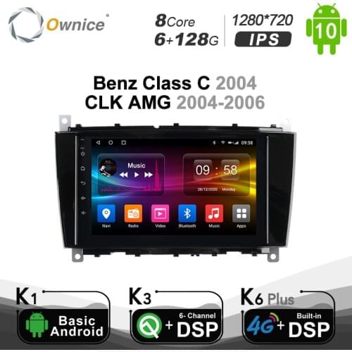 6G+128G Ownice Android10.0 Car DVD Player For Mercedes Benz Class C 2004/CLK AMG 2004 - 2006 4G LTE DSP Optical GPS Radio SPDIF