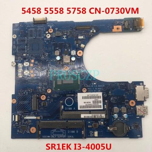 For DELL Inspiron 5458 5558 3458 Laptop Motherboard CN- 0730VM 730VM AAL10 LA-B843P With SR1EK I3-4005U CPU 100% full Tested