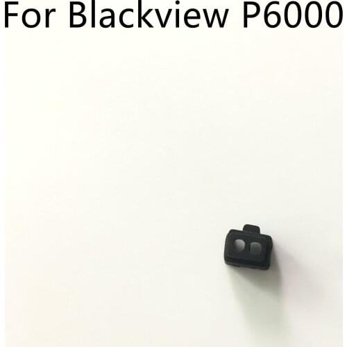 Blackview P6000 Original Used Phone Proximately Sensor Rubber Sleeve For Blackview P6000 MT6757CD 5.5″ 1080 x 1920 Smartphone