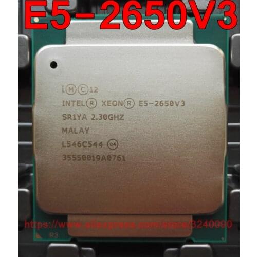 Intel Xeon CPU E5-2650V3 2.30GHz 10-Cores 25M 105W LGA2011-3 E5-2650 V3 processor E5 2650V3 free shipping E5 2650 V3
