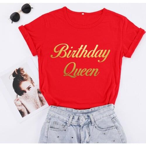 Birthday Queen T Shirts Casual Gold Print Women Party T-shirt 100% Cotton Round Neck Fashion Streetwear Short Sleeve Top Tees