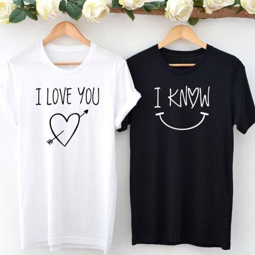 I Love You And I Know Valentine T-shirt Funny Valentines Day Gift Tshirt Cute Womens Couples Matching Graphic Tee Top