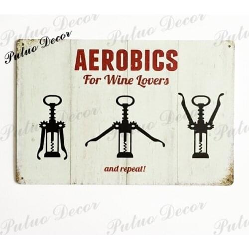 Home Bar Wall Decor AEROBICS FOR WINE LOVERS Funny Vintage Tin Sign Metal Poster Man Cave Bar Pub Club (8" X 12")