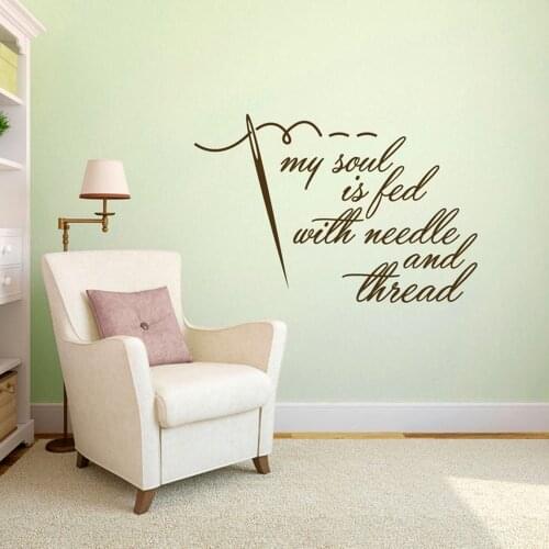 My Soul Is Fed With Needle And Thread Wall Decal Sewing Crafting Quilting Hobby Quote Removable Wall Art Vinyl Wall Sticker S113