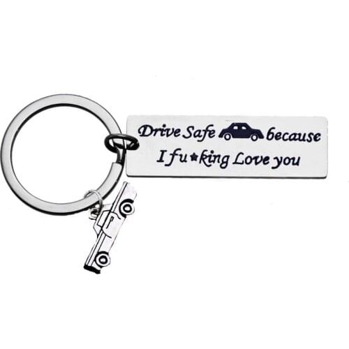 Drivers Gifts Women Men Jewelry Drive Safe Because I Love You Key Ring Anniversary Presents Engraved Keyring Car Charm Keychain