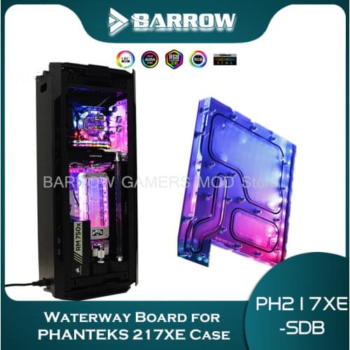 Barrow Distro Plate For Phanteks 217XE Case LRC2.0(5V 3Pin AURA) Water Cooling Program PH217XE-SDB