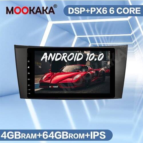 Android 10.0 4GB+64GB Car Radio GPS Navigation for Benz E-Class W211 CLS W219 2001 - 2008 Auto Stereo Recorder Multimedia Player