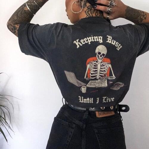 Keeping Busy Funny Skeleton Back Printing Womens T-shirt Summer Loose Top Harajuku Short Sleeve tee Shirt Vintage Streetwear