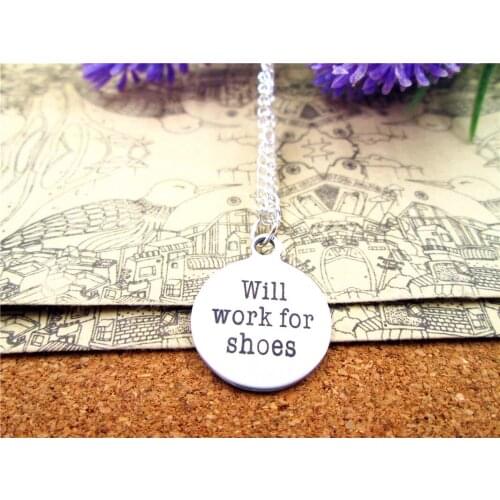 3pcs/lot Fashion stainless steel necklace "will work for shoes" Charms Pendant necklace Jewelry Gift more style for choosing