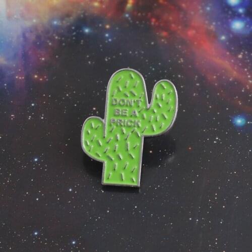 Cactus Plant Brooch Green Succulent Plant Cactus DON'T BE A PRICK Enamel Pin Denim Shirt Bag Icon Badge Kids and Friends Gifts
