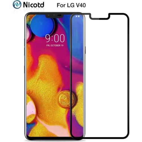 For LG V40 Tempered Glass Original Full Cover Nicotd Screen Protector For LG V40 V20 V30 Q6 Q60 G6 K10 Glass Tempered Protective