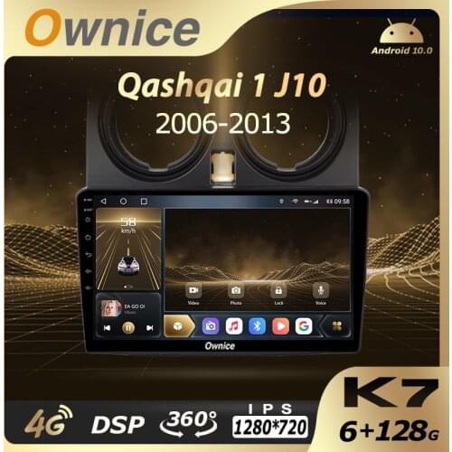 Ownice Android 10.0 6G 128G Car Radio Stereo 360 Panorama for Nissan Qashqai 1 J10 2006-2013 Auto 1280*720 4G LTE Quick Charge