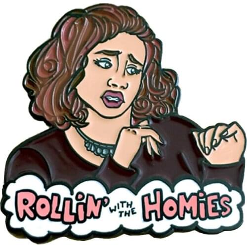 Rolling with the homies Enamel Pin prince Brooch clueless quote badge movie series jewelry