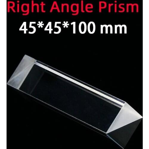 45*45*100 Right Angle Prism Material K9 Refraction Prism Optical Glass Reflective Prism Factory Customization