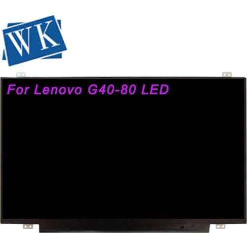Replacement For Lenovo G40-80 LED Panel Display for 14.0 Laptop lcd Screen 1366X768 HD 30Pin