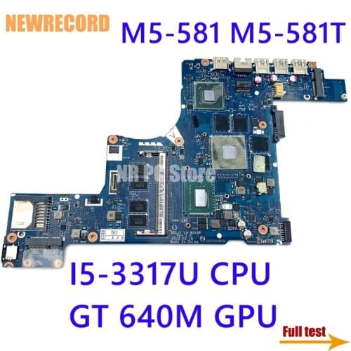 NEWRECORD Q5LJ1 LA-8203P NBM2G11001 For ACER aspire M5-581 M5-581T laptop motherboard I5-3317U CPU GT 640M GPU DDR3 full test