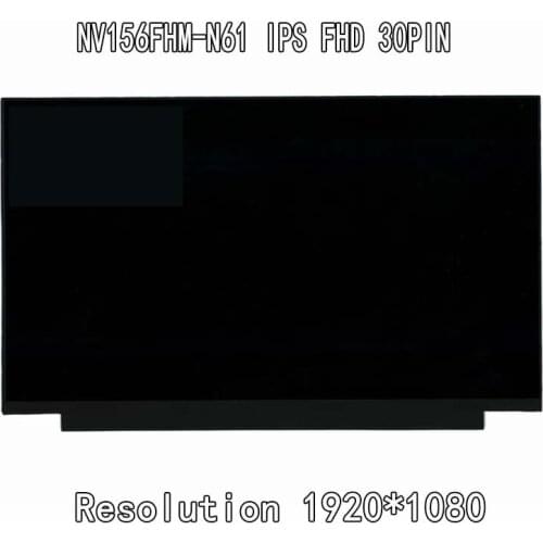 Free Shipping NV156FHM-N61 NV156FHM N61 B156HAN02.4 15.6"Laptop LCD Screen Matrix 30Pin 1920*1080 72% NTSC