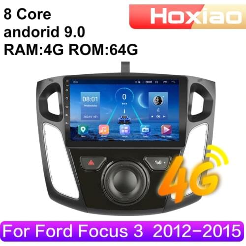 4G Android 9 2din Car Radio multimedia video player For Ford focus 3 2012 2013 2014 2015 navigation GPS audio 2 DIN