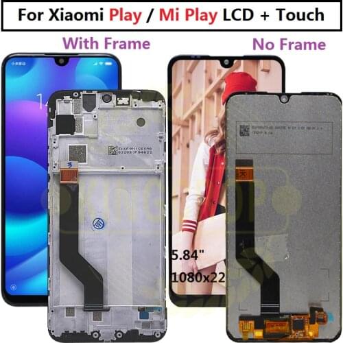 5.84"For xiaomi Play lcd display touch screen digitizer Assembly with frame for xiaomi Miplay replacement For mi play LCD