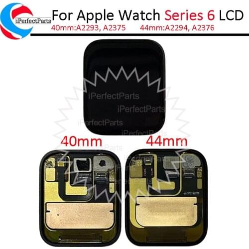 For Apple Watch Series 6 LCD Display Touch Screen Digitizer 40mm/44mm Replacement For Apple Watch S6 LCD A2293 A2294 A2375 A2376