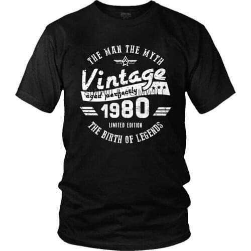 The Man The Myth 1980 T Shirt Mens Cotton T-shirts Novelty Tshirt Short Sleeve Legends Are Born in 1980 41th Birthday Gift Tee
