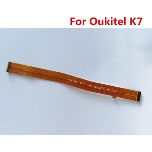 New Original For Oukitel K7 6.0'' Cell Phone Mainboard FPC Flex Cable Main Connector Motherboard Repair