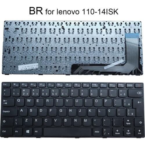 Brazilian replacement keyboards for Lenovo Ideapad 110-14ISK 110-14 5N20L25798 stock in Brazil qwerty notebook computer keyboard
