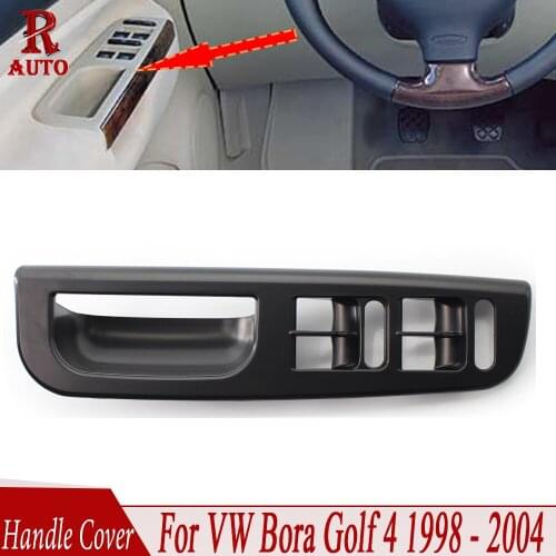 R-AUTO Door Window Switch Bezel Front Door Handle Right Hand 3B2867172E For VW Bora Golf 4 1998 1999 2000 2001 2002 2003 2004