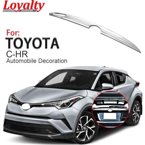 Loyalty for C-HR CHR 2016 2017 2018 Rear Upper Trunk License Plate Tailgate Cover Trim ABS Chrome Car Accessories Auto Styling