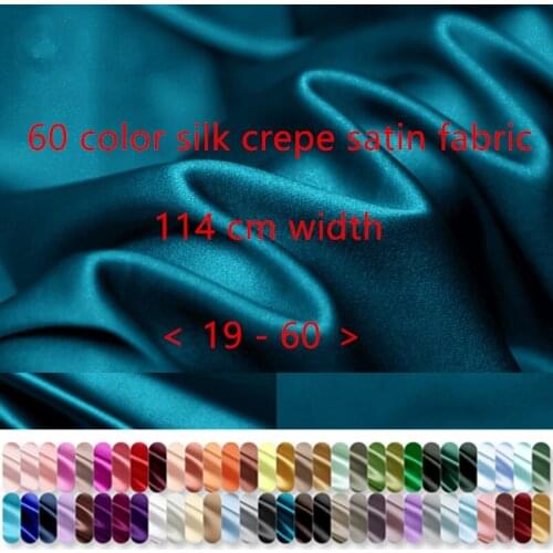 100% Silk Crepe Satin Fabric For Dress Shirt Bedding Silk Fabric Width 114cm Clothing Cloth For DIY Sewing 60 Solid Color HOT