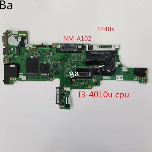 For LENOVO THINKPAD T440S laptop motherboard I3-4010u CPU integrated graphics card NM-A102 motherboard comprehensive test