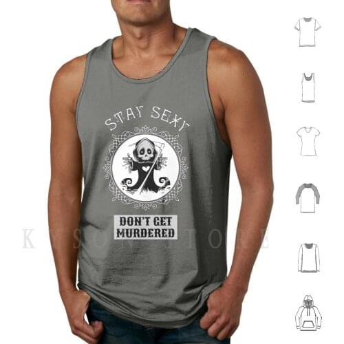 My Favorite Murder-Ssdgm Tank Tops Vest 100% Cotton My Favorite Murder Mfm Ssdgm Stay Sexy Dont Get Murdered Murderino