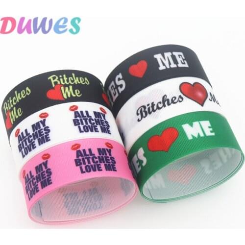 DUWES 50yards bitch love me Printed Grosgrain Ribbon Accessory Hairbow Headwear Decoration DIY Wholesale OEM D1374