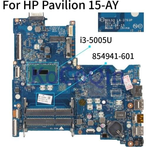 For HP Pavilion 15-AY I3-5005U Laptop Motherboard 854941-601 854941-501 Notebook Mainboard BDL50 LA-D703P DDR3