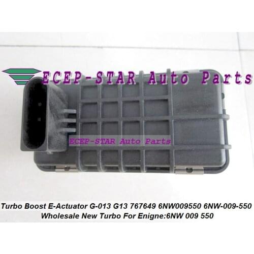 Turbocharger Electric Actuator TURBO Electronic BOOST ACTUATOR G-13 G-013 G13 767649 6NW009550 6NW-009-550 6NW 009 550