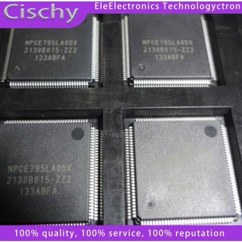 1pcs NPCE795LAODX NPCE795PAODX NPCE795GAODX NPCE791LAODX NPCE795LA0DX NPCE795PA0DX NPCE795GA0DX QFP-128 Chipset