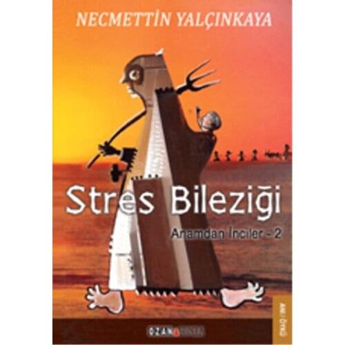 Stress Charm Bracelet Necmettin Yalçınkaya Poet Yayıncılık Story Sequence (TURKISH)