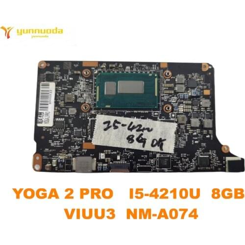 Original for Lenovo YOGA 2 PRO Laptop motherboard YOGA 2 PRO I5-4210U 8GB VIUU3 NM-A074 tested good free shipping
