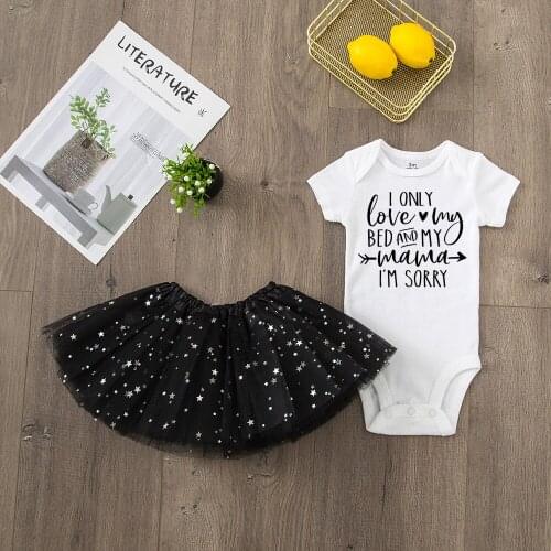 I Only Love My Bed and My Mama I'm Sorry Funny Toddler Girls 2pcs SetsShort Sleeve Romper Tops Tutu Skirt Suit Outfit