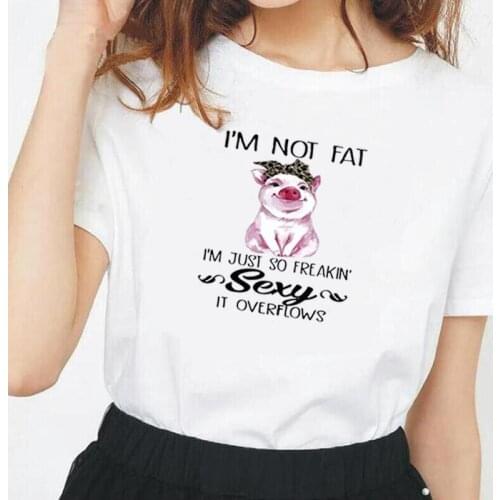 Summer Fashion Tee Shirt Femme Funny I Am Not Fat Cute Sexy Animal Pig T Shirt Women Tops Cotton Casual T-shirt Camiseta Mujer