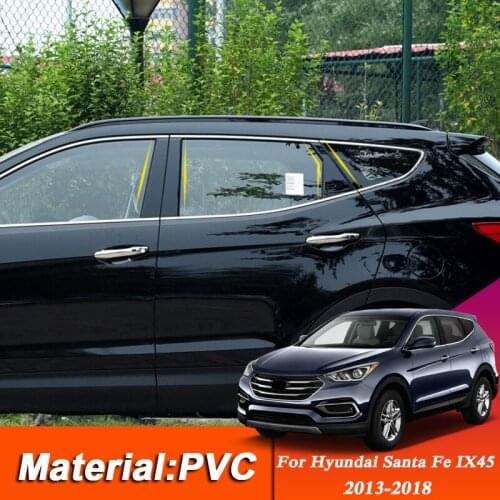 PVC Stickers For Hyundai Santa Fe IX45 2013-2018 Car Styling Car Window Trim Sticker Middle Column Stickers External Accessories