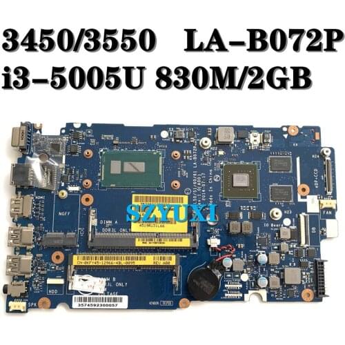 LA-B072P For Dell Latitude 3450 3550 Laptop Motherboard I3-5005U 830M/2GB CN-076F94 76F94 076F94 Mainboard 100%Tested