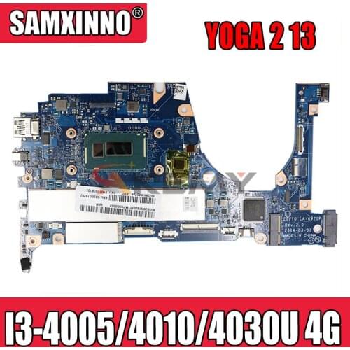 ZIVY0 LA-A921P motherboard For Lenovo YOGA 2 13 YOGA 213 laptop motherboard W/ CPU I3-4005/4010/4030U 4G RAM 100% fully tested
