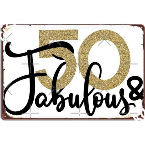 Fabulous 50 Gift 50th Birthday Poster Metal Plaque Cinema Living Room Bar Cave Wall Decor Funny Tin Sign Poster