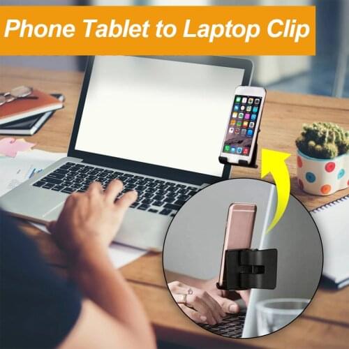 Phone Tablet To Laptop Clip Cellphone Mount Phone Fixed Clip Cellphone Holder Stand For Enjoying Dual Screen For Most Laptop