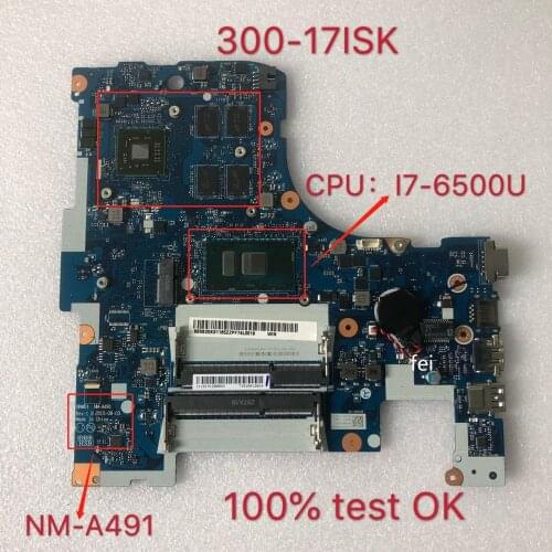 For NM-A491 placa-mãe do portátil para lenovo ideapad 300-17isk original mainboard I7-6500U 100% test ok